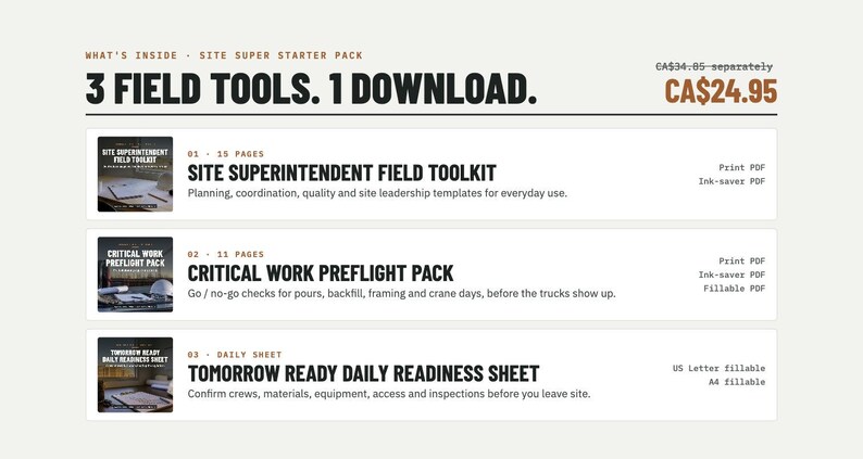 May include: A digital starter pack titled 3 FIELD TOOLS. 1 DOWNLOAD. containing three documents: the 15-page Site Superintendent Field Toolkit, the 11-page Critical Work Preflight Pack, and the Tomorrow Ready Daily Readiness Sheet for construction.
