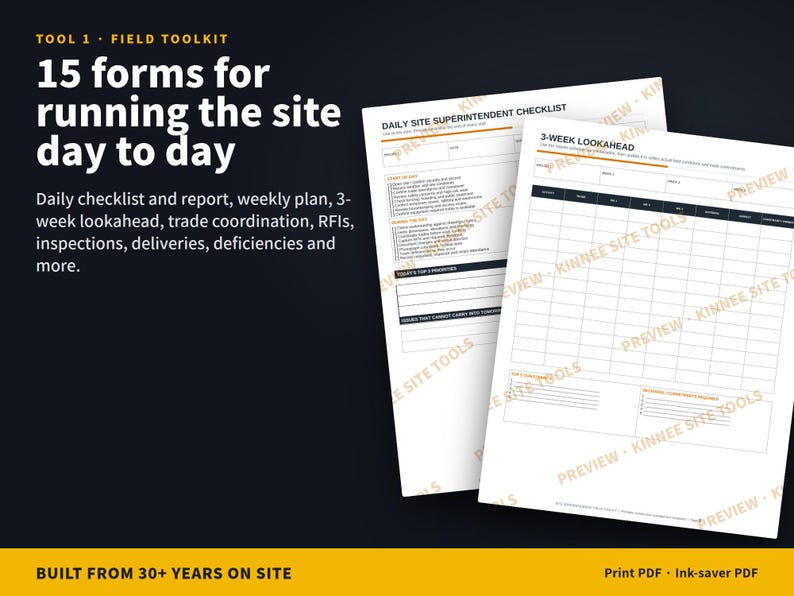 May include: A digital toolkit featuring 15 construction site management forms, including a Daily Site Superintendent Checklist and a 3-Week Lookahead schedule. The documents are white with black text and orange accents, designed for printing as PDFs.