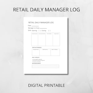 Könnte beinhalten: Ein weißes Blatt Papier mit der Überschrift RETAIL DAILY MANAGER LOG, das Felder für Datum, Manager und Schicht enthält. Es umfasst eine Tabelle für Verkaufszahlen, einen Personalbereich, eine tägliche Checkliste und linierte Notizfelder.