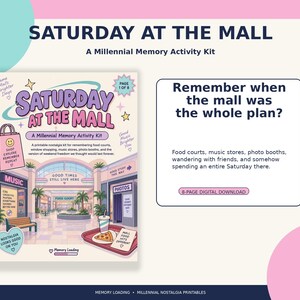 May include: An 8-page digital activity kit titled Saturday at the Mall, featuring a colorful illustration of a shopping center interior with a food court, music store, and photo booth. The cover includes text like A Millennial Memory Activity Kit.