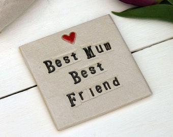 Best Mum Best Friend Ceramic Coaster, Gifts for Mum, Birthday, Christmas, Mother's Day Gifts for Her