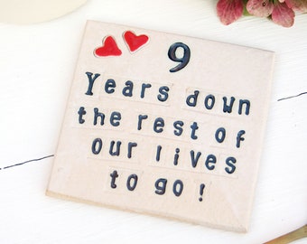 Nine Years Down Ceramic Anniversary Coaster, Personalised 9 Year Anniversary Ceramic Gift, Gifts for Him and Gifts for Her, Couple Gifts