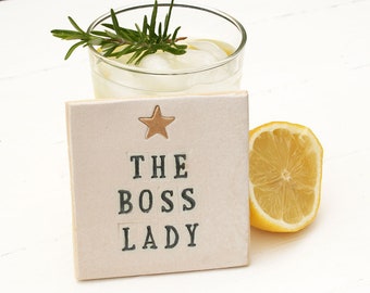 The Boss Lady Ceramic Coaster, Personalised Handmade Keepsake Gift For Your Empolyer, Boss Lady Of The House, Gifts for Her