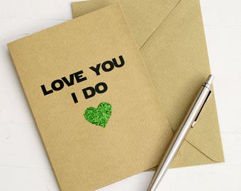 Love You I Do Valentine's Card