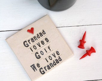 Grandad Loves Golf Ceramic Coaster, Father's Day Gifts For Grandad, Gifts for Grandparents