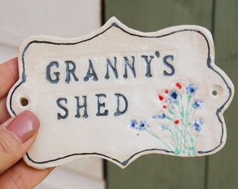 Granny&#39;s Ceramic Shed Sign