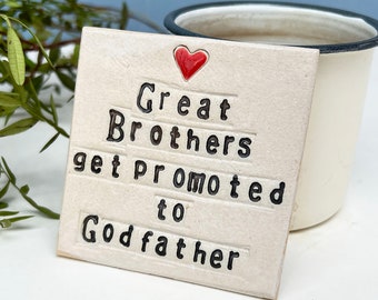 Godparent Ceramic Coaster, Sister/Brother to Godmother/Godfather, Christening Gift Keepsake for Godparent