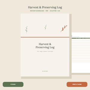 May include: A Harvest & Preserving Log document with a cream background, featuring a horizontal rust-colored line, three small botanical illustrations, and the text "Harvest & Preserving Log" with the subtext "Pick weigh preserve save seed".