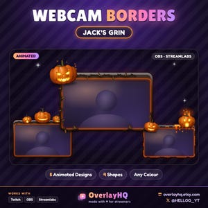 May include: Digital webcam borders titled JACK'S GRIN featuring orange glowing jack-o'-lanterns, dark vines, and rectangular frames on a purple striped background. Includes text labels for animated designs, OBS, Streamlabs, and OverlayHQ branding.