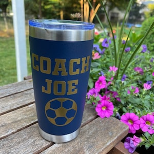 Soccer Coach Tumbler, Coach Coffe Cup, Soccer Coach Gift, Soccer Coach Appreciation Gift