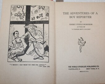 The Adventures of a Boy Reporter by Harr Steele Morrison Book