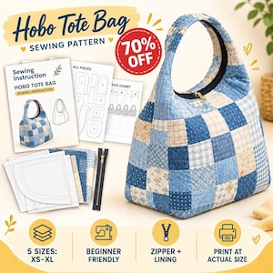 May include: A hobo tote bag sewing pattern kit featuring a finished quilted bag with a blue and white patchwork design, a zipper closure, printed sewing instructions, paper pattern pieces, and a zipper. The text reads Hobo Tote Bag Sewing Pattern.