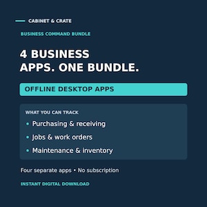 May include: A dark blue digital graphic for a Cabinet & Crate business command bundle featuring 4 business apps in one bundle. It lists offline desktop apps for tracking purchasing, receiving, jobs, work orders, maintenance, and inventory.