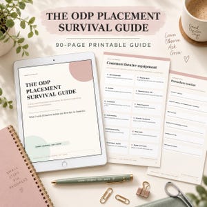 以下が含まれることがあります： タブレット画面に表示された90ページの印刷可能なガイド「The ODP Placement Survival Guide」、手術室の機器や手順トラッカーが記載された印刷ページ、セージグリーンのペン、ゴールドのペーパークリップが配置されています。