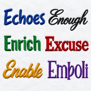 May include: Six embroidered words on a white fabric background. The top row features blue script text reading Echoes and black script text reading Enough. The middle row shows green serif text reading Enrich and red serif text reading Excuse. The bottom row displays yellow script text reading Enable and purple serif text reading Empoli.