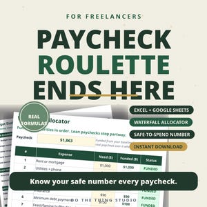 Può includere: Un modello di pianificazione finanziaria digitale per freelance intitolato Paycheck Roulette Ends Here. Presenta un'interfaccia di foglio di calcolo con colonne per spese, necessità e stato di finanziamento, incluse etichette per Excel, Google Sheets.
