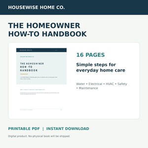 Op de afbeelding: Een digitaal handboek getiteld The Homeowner How-To Handbook van Housewise Home Co. Het document bevat 16 pagina's met instructies voor woningonderhoud, waaronder water, elektra, HVAC, veiligheid en onderhoud. Het is een printbare PDF.