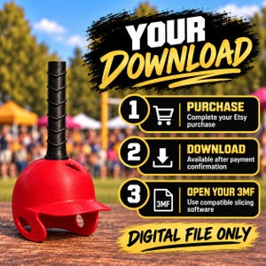 Puede incluir: Un casco de béisbol rojo con un tubo vertical negro. El texto dice: YOUR DOWNLOAD, 1 PURCHASE, 2 DOWNLOAD, 3 OPEN YOUR 3MF y DIGITAL FILE ONLY. Es un archivo digital para impresión 3D con instrucciones de compra, descarga y uso de software.