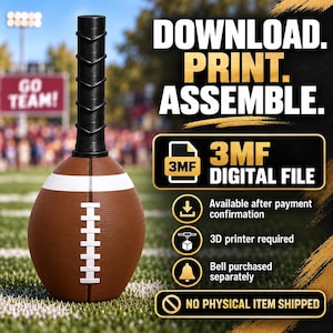 May include: A 3D printable digital file for a brown and white football-shaped hand bell handle. The text reads: DOWNLOAD. PRINT. ASSEMBLE. 3MF DIGITAL FILE. Available after payment confirmation. 3D printer required. Bell purchased separately. NO PHYSICAL ITEM SHIPPED.