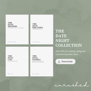 May include: A digital collection of four white PDF documents titled The Date Method, The Date Dreamer, The Date Log, and The Date Sample. The text The Date Night Collection and a download button are displayed alongside the documents on a sage background.