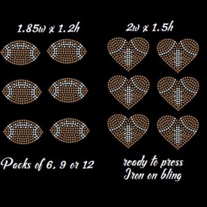 May include: Iron-on rhinestone designs in the shape of footballs and hearts. The footballs are brown and white, and the hearts are brown with white accents. The designs are available in packs of 6, 9, or 12. The text "ready to press Iron on bling" is also included in the image.