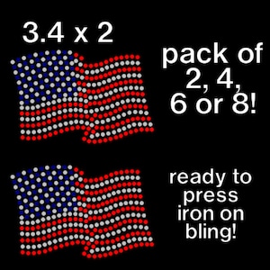 May include: Two iron-on rhinestone designs of the American flag, each measuring 3.4 inches by 2 inches. The designs are available in packs of 2, 4, 6, or 8.