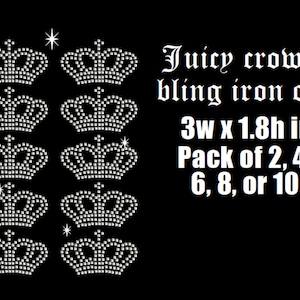Juicy crown bling, crown iron on, Old English rhinestone crowns to go with the word juicy, rhinestone iron on hot fix transfer, template.