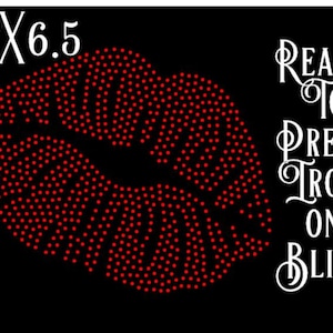 May include: A black background features a red rhinestone lip design. The lips are made of small, closely-packed red rhinestones. Text in white reads "8 x 6.5" and "READY TO PRESS IRON ON BLING."