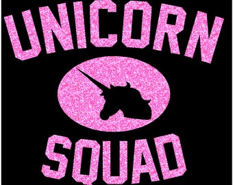 May include: Pink glitter graphic with the text "Unicorn Squad" and a silhouette of a unicorn's head.