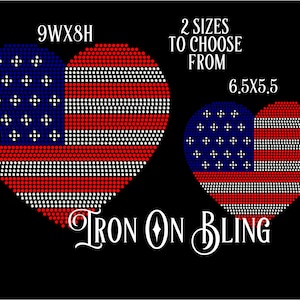 May include: Two heart-shaped iron-on bling designs in the style of the American flag. The larger design is 9 inches wide by 8 inches high, and the smaller is 6.5 inches by 5.5 inches. The text "2 sizes to choose from" and "Iron On Bling" are also included.