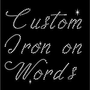 Fun Script rhinestone iron on, hotfix transfer, DIY bling. Personalized rhinestone letters, Bejeweled words, bejeweled letters