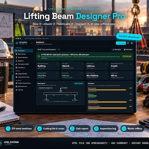 May include: A digital interface for Lifting Beam Designer Pro software displayed on a screen, featuring a dashboard with technical data, load calculations, and beam layout diagrams. The software includes sections for beam design, fabrication, and inspection reports.