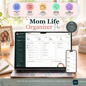 May include: A digital Mom Life Organizer Pro dashboard displayed on a laptop screen and a smartphone, featuring sections for daily schedules, family activities, finances, health, and home management, with the text Plan, Organise, Balance, Thrive.