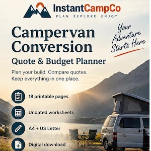 May include: A digital Campervan Conversion Quote & Budget Planner by InstantCampCo. The document features 18 printable pages, undated worksheets, and is available in A4 and US Letter sizes. The design includes a mountain lake landscape background.