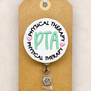 PTA Badge Reel, Physical Therapist Assistant Badge Holder, PT Name Badge, Nurse Badge Holder, Retractable ID Badge Holder, Badge Buddy