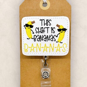 This Shift is Bananas Badge Reel, Nurse Badge Clip, Hospital Lanyard, Employee Badge, Coworker Gift, Retractable ID Badge Holder | GLITTER