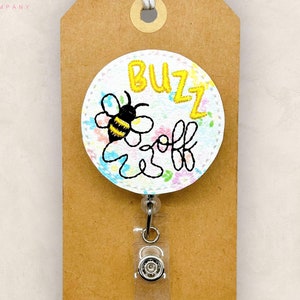 Buzz Off Badge Reel, Sarcastic Badge Reel, Nurse Badge Clip, Teacher Lanyard, Funny Badge Buddy, Coworker Gift, Retractable ID Badge Holder