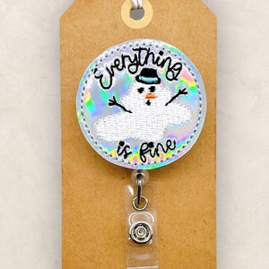Everything is Fine Badge Reel, Melting Snowman Badge Reel, Nurse Badge Clip, Teacher Lanyard, Coworker Gift, Retractable ID Badge Holder
