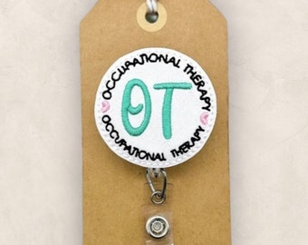 OT Badge Reel, Occupational Therapy Badge Reel, OT Assistant Badge Holder, OT Student, Retractable Badge Holder, Badge Buddy, Co-Worker Gift