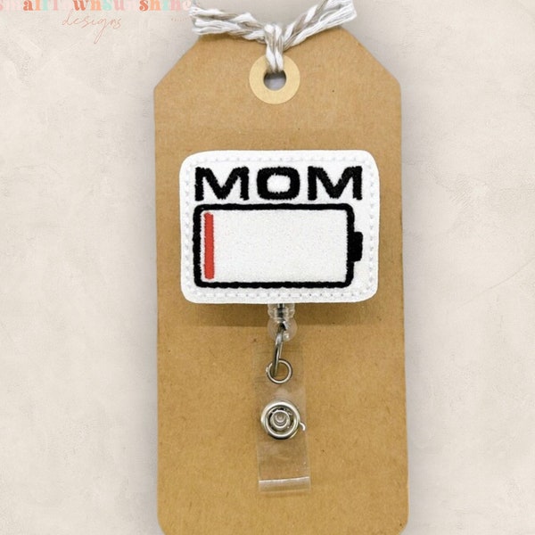 Empty Mom Battery Badge Reel, Tired Mom Badge Clip, Nurse Badge Reel, Teacher Lanyard, Coworker Gift, Badge Buddy, Retractable Badge Holder
