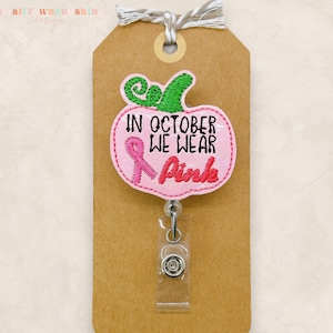 In October We Wear Pink Badge Reel, Breast Cancer Pumpkin Badge Reel, Oncologist ID Holder, Nurse Badge Reel, Teacher Lanyard, Coworker Gift