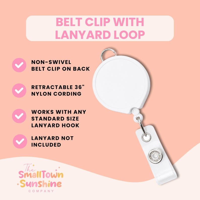 The image is an advertisement for a belt clip with a lanyard loop. It features a white lanyard clip with a buckle and a belt clip on the back. The clip is designed to be non-swivel, retractable 36-inch nylon cording, and works with any standard size lanyard hook. It is not included in the lanyard. The image is from the SmallTown Sunshine Company.