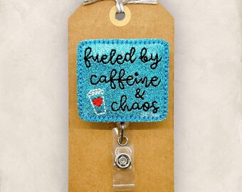 Fueled by Caffeine and Chaos Badge Reel, Coffee Badge Reel, Nurse Badge, Teacher Lanyard, Coworker Gift, Retractable ID Holder | GLITTER