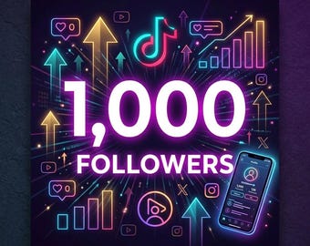 1,000 TikTok Followers, Social Media Growth Service