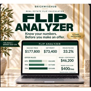 May include: A laptop screen displays the Brickwisehub Real Estate Flip Calculator with the text Flip Analyzer, Know your numbers. Before you make an offer. The interface shows financial data including Max Buy Price, Net Profit, and Projected ROI.