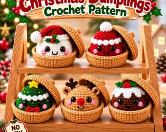May include: A crochet pattern display titled Christmas Dumplings Crochet Pattern featuring five small, round, stuffed crochet figures in tan baskets with lids. The figures include a Santa, a red hat, a tree, a reindeer, and a pudding.