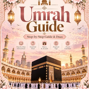 May include: A guide book cover titled Umrah Guide with the subtitle Step-by-Step Guide & Duas. It features the Kaaba in Mecca, surrounded by people, with illustrations of lanterns, flowers, and a mosque silhouette in a soft pink color palette.