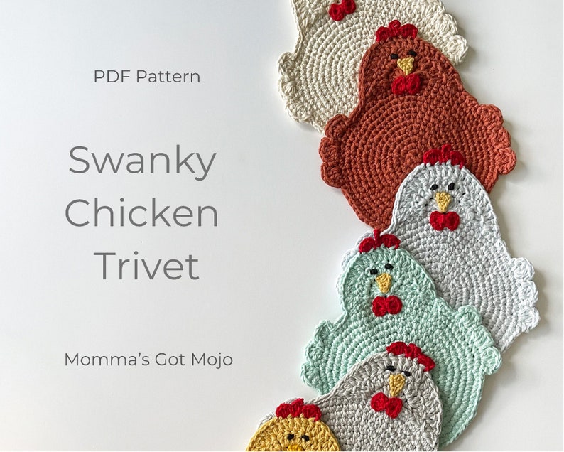 Crochet Pattern for the Swanky Chicken Trivet Potholder PDF Instant Download Permission to Sell Finished Items 