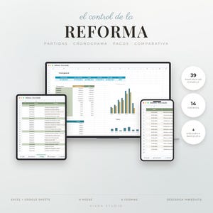 Può includere: Un modello di foglio di calcolo digitale per la gestione delle ristrutturazioni visualizzato su laptop, tablet e smartphone. L'interfaccia presenta tabelle, grafici a barre e dati finanziari. Testo: "el control de la REFORMA", "39 PARTIDAS DE EJEMPLO", "14 GREMIOS", "DESCARGA INMEDIATA".
