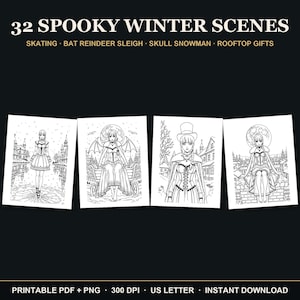 May include: A digital collection titled 32 SPOOKY WINTER SCENES featuring four black and white line art coloring pages. The illustrations depict characters in winter settings with themes like skating, bat reindeer sleigh, skull snowman, and rooftop gifts.